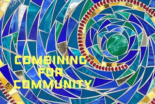 Combining for Community