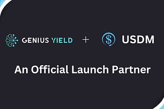Genius Yield Partners with Mehen to Launch USDM on Cardano