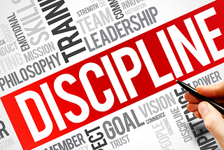 A word about Discipline