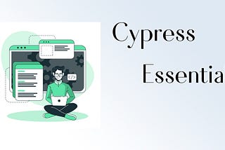 Getting Started with Cypress.