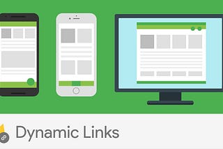 Firebase Dynamic Links — Making the User lazy