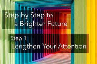 Step by Step to a Brighter Future