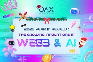 2025 in Review: A Pivotal Year for Blockchain and AI Convergence