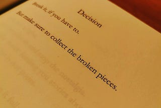 Break it, if you have to. 
But make sure to collect broken pieces.