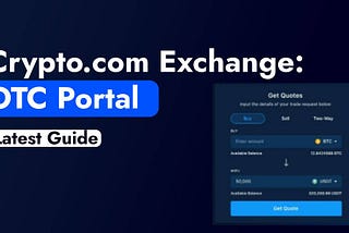 Crypto.com Exchange: 𝟏(𝟖𝟔𝟔)𝟓𝟎𝟗 𝟑𝟖𝟕𝟗 OTC Portal