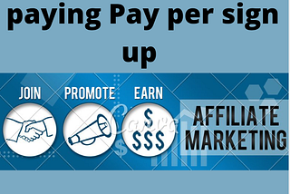 Here the easiest and Highest paying pay per sign up platform