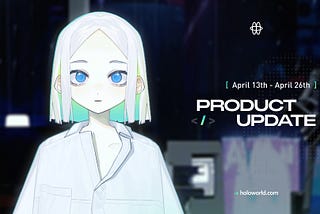 Holoworld Product Update