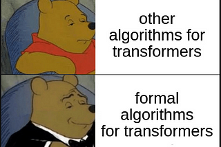 Implementing Formal Algorithms for Transformers