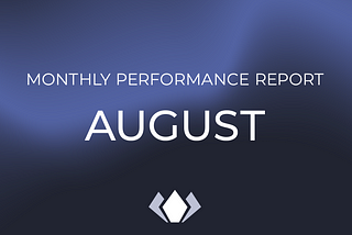 Ethfinex Performance Report — Month 6 — August