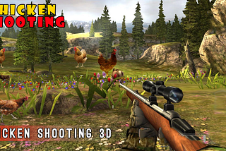 Chicken Shoot 3D Sniper Shooter