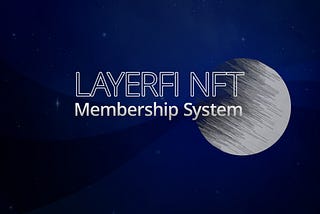 Layerfi NFT membership service
