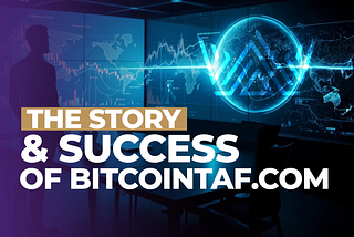 Unlocking Financial Freedom: The Story & Success of BitcoinTAF.com