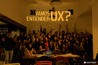 O que aprendemos no workshop “Vamos Entender UX?”