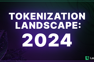 2024: Tokenization Outlook