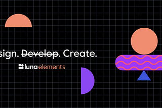 Create code-free playables in minutes with Luna Elements