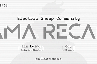 Electric Sheep Community AMA Recap (AMA ครั้งที่สอง พร้อมแปลไทย)