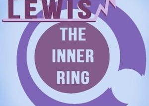 Escaping the Allure of the “Inner Circle”: C.S. Lewis’s Timeless Guidance for Leading Your Own Life