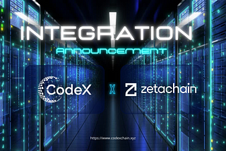 CodeXchain Integrates with ZetaChain: Empowering Developers with No-Code Solutions for Omnichain…