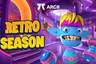 Arc8 | Get Your Groove On in Arc8’s New Retro Season
