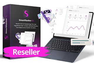 SmartRanker AI 100 Reseller License: An In-Depth Overview