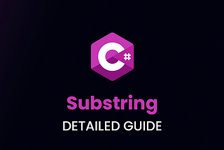 How to Use Substring in C#