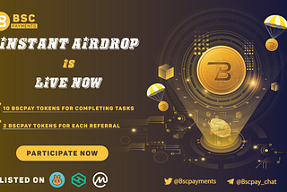 ⭐️ BSC PAYMENTS (BSCPAY) INSTANT AIRDROP: CLAIM YOUR REWARDS NOW! 🔥