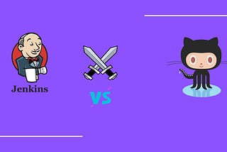 Jenkins Vs Github Actions:How to pick right CI/CD tool for your project?