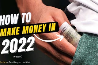 7 Ways to Make Money Online in 2022