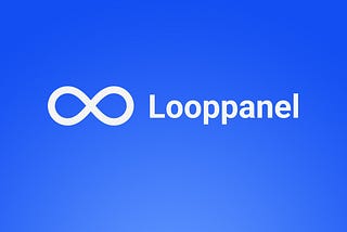 Why we invested in Looppanel