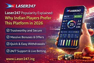 Laser247 Explained: Why Indian Players Prefer This Platform in 2026