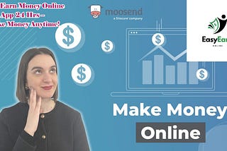 Easy Earn Money Online App 24 Hrs — Make Money Anytime!b