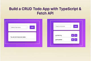 Build a CRUD Todo App with TypeScript and Fetch API