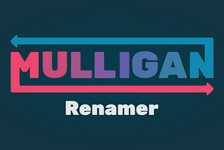 Mulligan Renamer Tool Available on Unity Asset Store