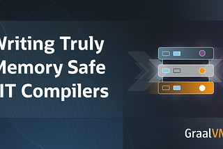 Writing Truly Memory Safe JIT Compilers