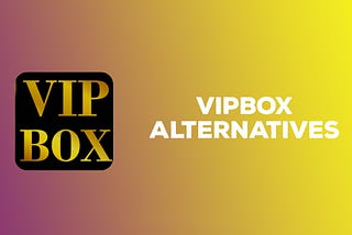 Best VipBox Alternatives to Live Sports Online