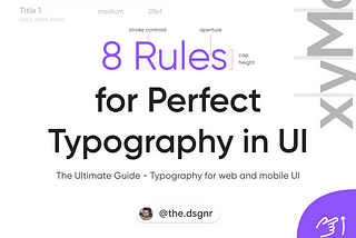 8 Rules for Perfect Typography in UI