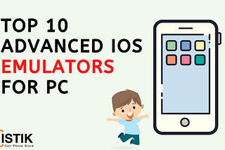 Advanced iOS Emulators for PC