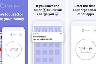 Introducing Brutu Timer — Stay focused or burn your money