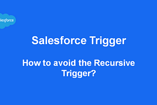 Salesforce: How to avoid Recursive Trigger ?