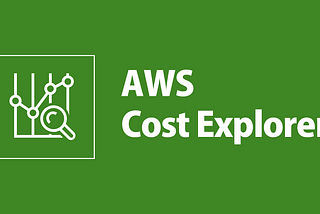 AWS Cost Explorer — Your Financial Compass in the Cloud