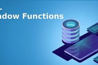 Window Functions In SQL