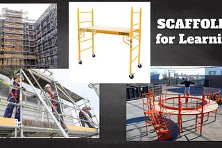 Scaffolding Learning: The Construction Blueprint for Classrooms