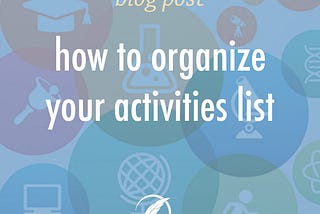 How to Organize Your Activities List