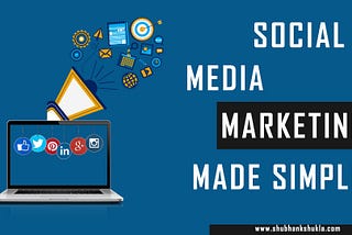 Social Media Marketing Made Simple