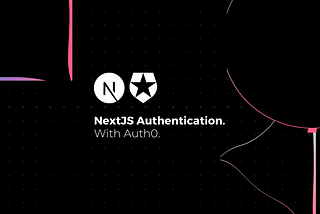 A Comprehensive Guide to Next.js Authentication with Auth0