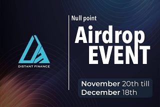 Distant Finance Null Point Airdrop Program