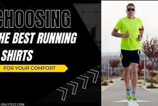 Here Is How You Can Grab The Perfect Running T Shirt!