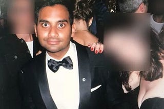 Me, Too? Aziz Ansari and the Crap I Don’t Want to Process
