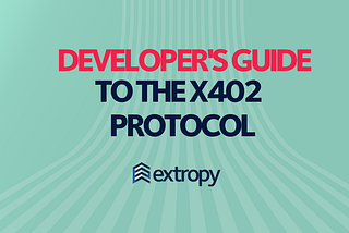 A Developer’s Guide to Implementing the x402 Protocol