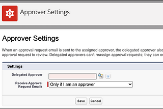 Setting a Delegated Approver in Salesforce